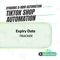 Expiry Date Tracker — TikTok Shop Automation