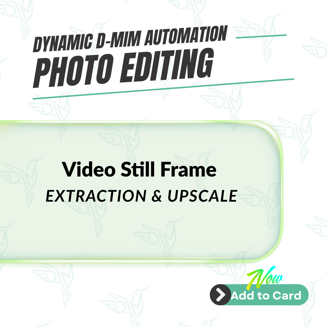 Video Still Frame Extraction & Upscale