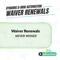 Annual Waiver Renewal Reminder