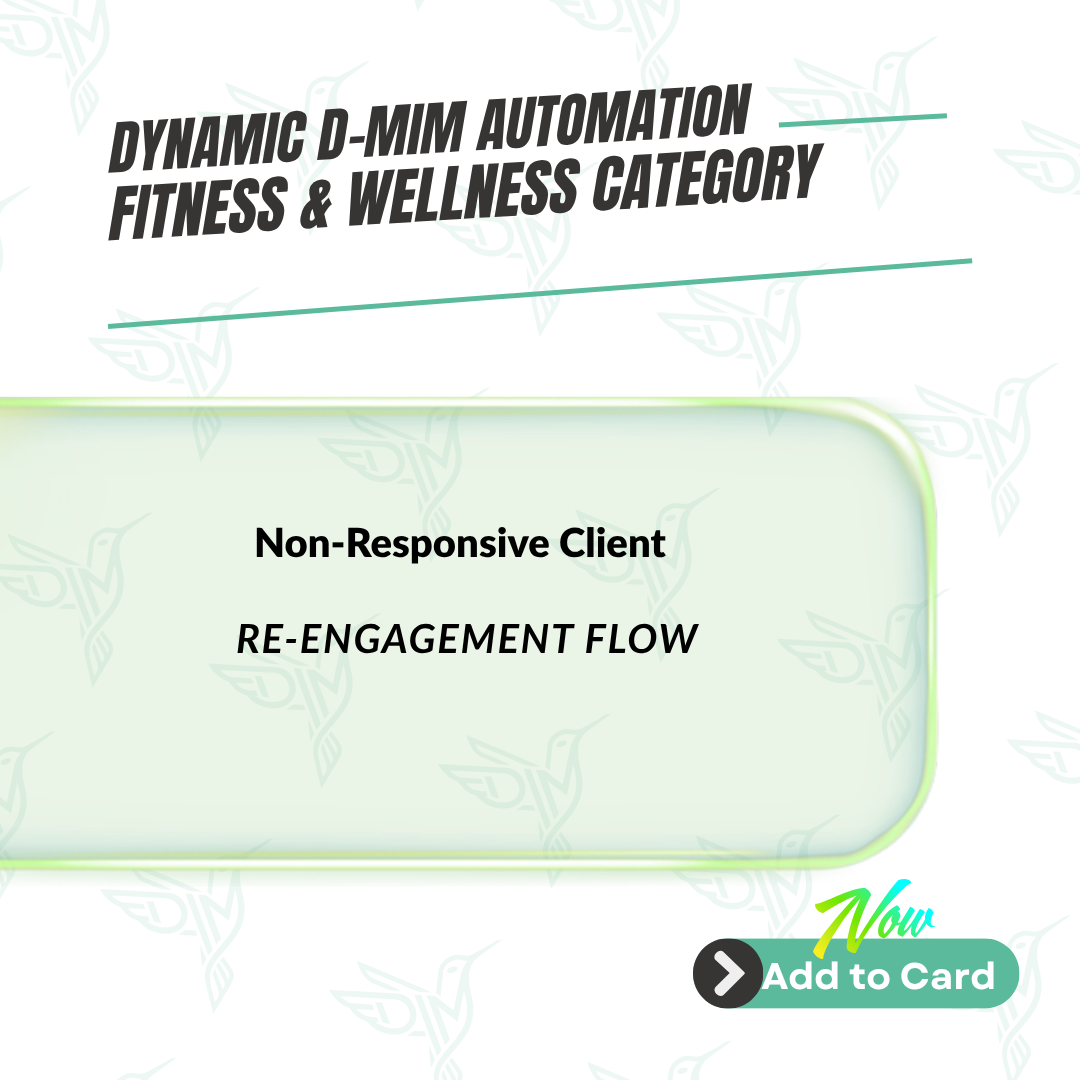 Non-Responsive Client Re-Engagement Flow - Fitness & Wellness Coaching automation