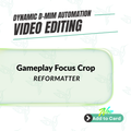 Gameplay Focus Crop Reformatter - Video Editing n8n automation product image