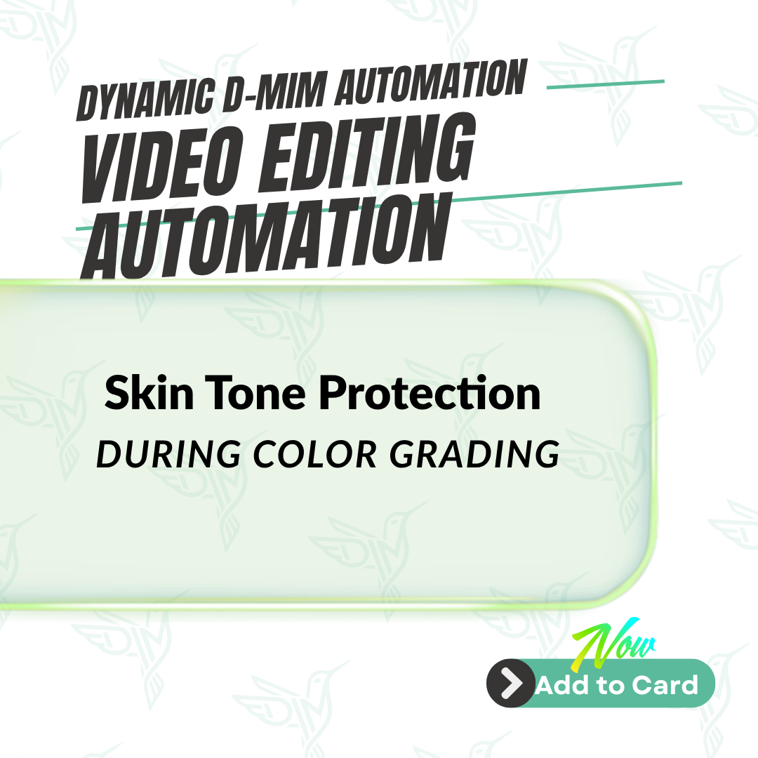 Skin Tone Protection During Color Grading