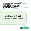 Multi-Angle Crop & Framing Standardizer