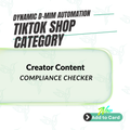 Creator Content Compliance Checker — TikTok Shop Automation