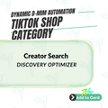 Creator Search Discovery Optimizer — TikTok Shop Automation
