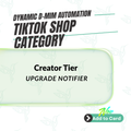 Creator Tier Upgrade Notifier — TikTok Shop Automation