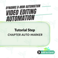 Tutorial Step Chapter Auto-Marker